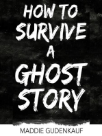 How to Survive a Ghost Story