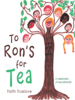 To Ron’s for Tea