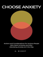 Choose Anxiety