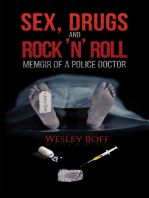 Sex, Drugs and Rock ‘n’ Roll – Memoir of a Police Doctor