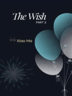 The Wish - Part 2