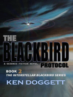 The Blackbird Protocol: The Interstellar Blackbird, #2
