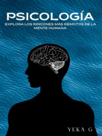 Psicología, Explora los rincones mas remotos de la mente humana