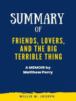 Summary of Friends, Lovers, and the Big Terrible Thing: A Memoir by Matthew Perry