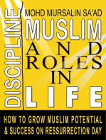 Muslim Discipline and Roles in Life: How to Grow Muslim Potential and Success on Resurrection Day: Muslim Reverts series, #5