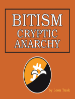 Bitism: Cryptic Anarchy