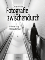 Fotografie zwischendurch: 20 Minuten Alltag mit Kreativität füllen