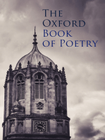The Oxford Book of Poetry: Latin Verse, English Verse, Book of Ballads & Modern Poetry, With Oxford Lectures on Poetry