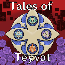 Tales of Teyvat: A Genshin Lore Podcast