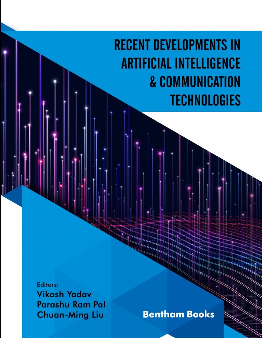 Recent Developments in Artificial Intelligence and Communication ...