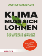 Klima muss sich lohnen: Ökonomische Vernunft für ein gutes Gewissen