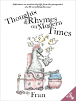 Thoughts & Rhymes on Modern Times: Reflections on modern-day life from the perspective of a 90-something dinosaur