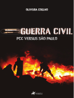 Guerra civil: PCC versus São Paulo