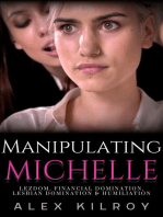 Manipulating Michelle