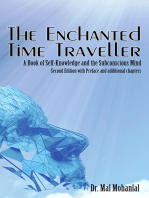 The Enchanted Time Traveller: A Book of Self-Knowledge and the Subconscious Mind