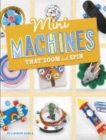 Mini Machines that Zoom and Spin