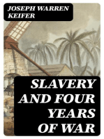Slavery and Four Years of War