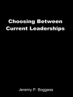 Choosing Between Current Leaderships