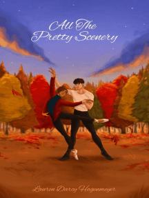 All The Pretty Scenery by Lauren Darcy Hagenmeyer, Luxi Iien ...