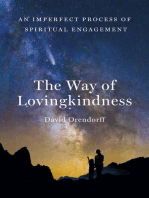 The Way of Lovingkindness: An Imperfect Process of Spiritual Engagement