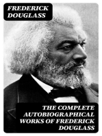 The Complete Autobiographical Works of Frederick Douglass