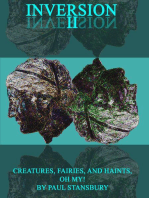 Inversion II: Creatures, Fairies, and Haints, Oh My!