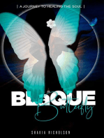 Blaque Butterfly: A Journey to Healing the Soul