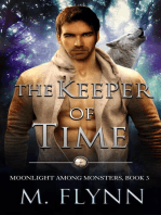 The Keeper of Time: A Wolf Shifter Romance (Moonlight Among Monsters Book 3): Moonlight Among Monsters, #3