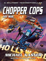 Sky War: Chopper Cops: Chopper Cops, #4