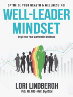 Well-Leader Mindset: Optimize Your Health and Wellness ROI