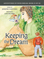 Keeping the Dream / Adventures In Your Dream Book II of III: BOOK I I OF I I I