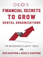 DEO's Financial Secrets to Grow Dental Organizations: The 9 Required Clarity Tools