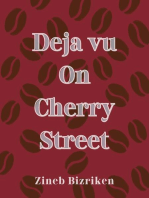 Deja vu On Cherry Street