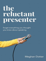 The Reluctant Presenter