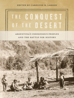 The Conquest of the Desert: Argentina’s Indigenous Peoples and the Battle for History