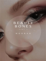 Beauty Bones - Part 2