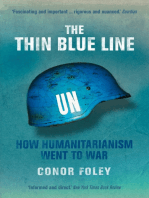 The Thin Blue Line: How Humanitarianism Went to War