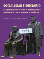 Socialismo fiduciario: La consecución de los fines del socialismo mediante la teoría monetaria moderna