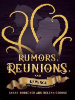 Rumors, Reunions, and Revenge