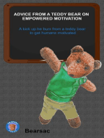 Advice from a Teddy Bear on Empowered Motivation