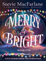 Merry & Bright: Love Stories from the North Pole, #1