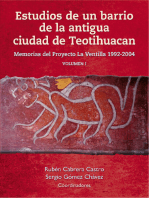 Estudios de un barrio de la antigua ciudad de Teotihuacan: Memorias del Proyecto La Ventilla 1992-2004 Volumen I
