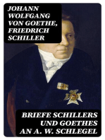 Briefe Schillers und Goethes an A. W. Schlegel: Aus den Jahren 1795 bis 1801, und 1797 bis 1824, nebst einem Briefe Schlegels an Schiller