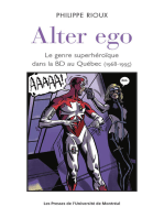 Alter ego: Le genre superhéroïque dans la BD au Québec (1968-1995)