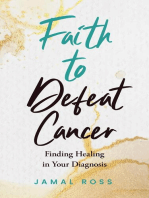 Faith to Defeat Cancer