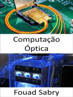 Computação Óptica: Processadores fotônicos revolucionam o aprendizado de máquina e prometem velocidades de cálculo extremamente rápidas com demandas de energia muito menores