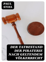 Der Tatbestand der Piraterie nach geltendem Völkerrecht