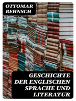 Geschichte der Englischen Sprache und Literatur: Von den ältesten Zeiten bis zur Einführung der Buchdruckerkunst