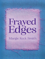 Frayed Edges