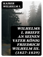 Wilhelms I. Briefe an seinen Vater König Friedrich Wilhelm III. (1827-1839)